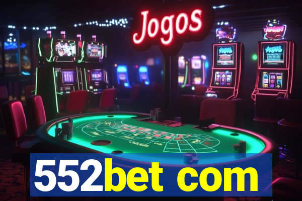 552bet com